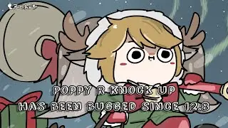 Poppy R knock up has been bugged since 12.8