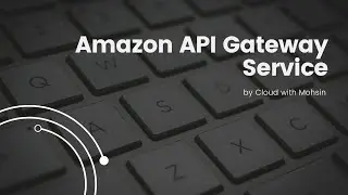 **Go Serverless: Integrate Lambdas, Cognito & More with Amazon API Gateway *