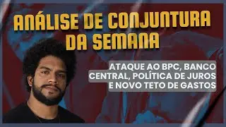 Análise de conjuntura da Semana