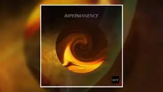 KeyX - Impermanence (Official Preview)