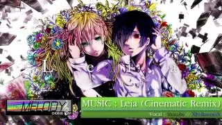 [ Mind Melody ] --- Leia (Cinematic Remix) (Thai ver.)