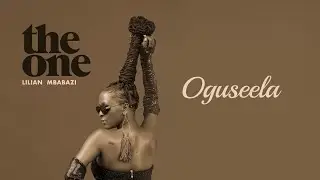 Lilian Mbabazi - Ogusela ( Official Audio )