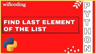 find last element of the list in python | find last element in python | python program