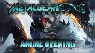 What if METAL GEAR RISING had an Anime Opening? | A Soul Can't be Cut