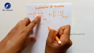 Subtraction of Matrices | Engineering Mathematics | Matrices | Types of Matrices