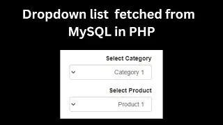 Create a Dropdown List that Options Fetched from a MySQL database in PHP