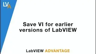 How to save VI for earlier versions of LabVIEW - LabVIEW