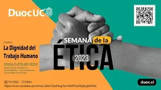 Semana de la Ética: La Dignidad del trabajo humano