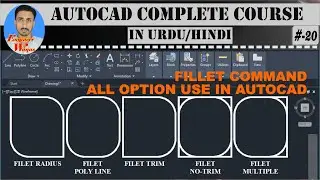 #20 | How to use fillet command in AutoCAD | Multiple Fillet | Polyline Fillet | Trim & No Trim