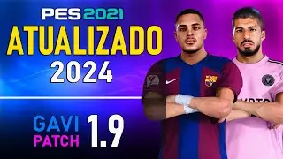 PES 2021 PATCH 2024 dowload PC - GAVI PATCH 1.9 [ATUALIZADO]