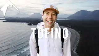 How to Travel Tofino - Vancouver Island's Ocean Paradise!