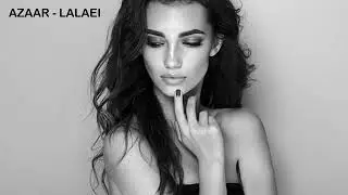 Ehsan Daryadel - Lalaei (AZAAR Remix)