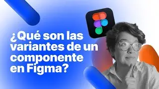 ¿Qué son las variantes de un componente en #Figma?  🤓