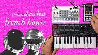 french house on volca sample, po33ko, mpk mini | BIG UMAMI's Homework