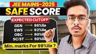JEE Mains 2025 will be TOUGHEST?😨| Expected Marks VS Percentile | Category wise Marks Required