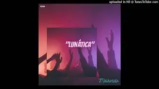 LUNÁTICA - BEAT REGGAETON INSTRUMENTAL 2021 (Prod. by Fora)