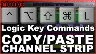 Logic Pro X | Key Commands | Copy Paste & Reset Channel Strip | MTTC