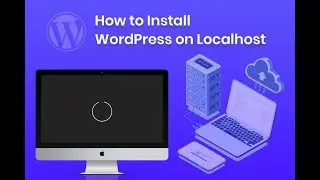 How to Install wordpress on localhost(local computer)