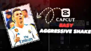 capcut easy aggressive shake tutorial