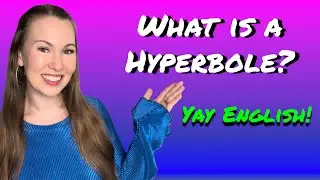 Figurative Language: What is a Hyperbole?
