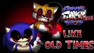 Like old times - Friday Night Funkin'.EXE Trilogy OST
