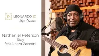 Nathaniel Peterson feat. Nazzareno Zacconi - Stay | Leonardo27 Live Session