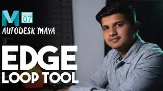 Class 07: Edge loop tool Basics | Autodesk Maya