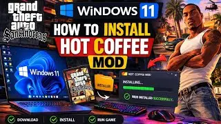 How to Install Hot Coffee Mod in GTA San Andreas on Windows 11 (Easy Method)