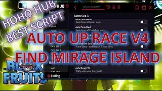[ROBLOX] BLOX FRUIT AUTO UP RACE V4, FIND MIRAGE ISLAND (BEST SCRIPT)