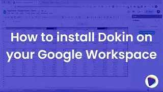 Install Dokin on your Google Workspace