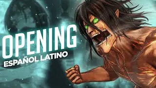 Shingeki no Kyojin Todos los Openings en Español Latino (1-6) 2021