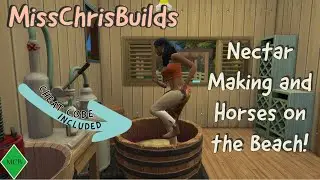 Exploring Nectar Making in the Sims 4!! *reuploaded*