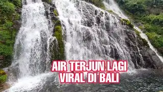 AIR TERJUN VIRAL DI BALI