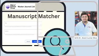 How to use Web of Science Manuscript Matcher | Journal Finder | 2022 | Dr. Akash Bhoi