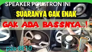 SPEAKER AKTIF POLYTRON SUARA BASS HILANG #pas8E10 #polytron