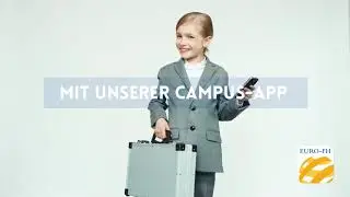 Mein Campus – die App fürs Studium an der Euro-FH