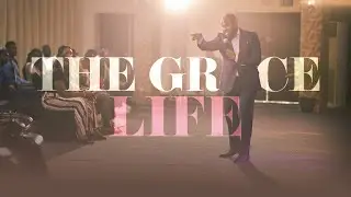 The Grace Life with Dr. Phil Ransom-Bello // 30 June, 2024