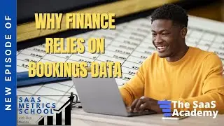 Bookings Data is Finance Data Source 1 | SaaS Metrics School | Four Key SaaS Finance Data Sources