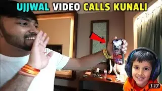 UJJWAL VIDEO CALLS KUNALI 😊 WATCH THIS VIDEO 😍