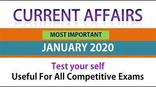 Current Affairs January 2020 | Latest Current Affairs 2020 Quiz