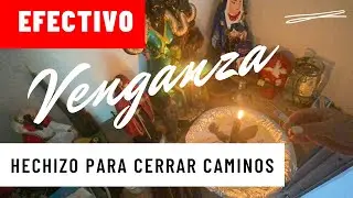 PARA CERRARLE LOS CAMINOS AL ENEMIGO 💯 Hechizo de Venganza