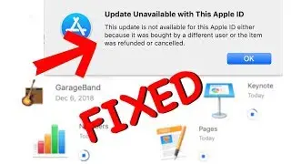 Update Unavailable with This Apple ID - FIXED