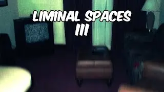D R E A M C O R E  Liminal Spaces Part THREE || warm nights