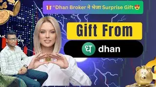 Dhan Broker Unboxing Video 🔥 | Investor को मिला खास गिफ्ट 🎁 #dhan #trader 