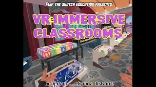 VR Interactive Classrooms