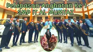 Pelepasan Siswa Angkatan Ke 1 SMP IT AL Mumtaz Jayanti Tangerang Banten
