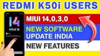 Redmi K50i Miui 14.0.3.0 New Update | Redmi K50i Miui 14 Update | Redmi K50i June 2023 New Update