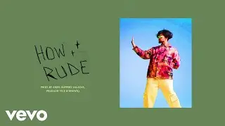 Aries - HOW RUDE (Audio)