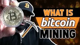 What Is Bitcoin Mining? 💰⛏