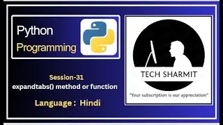 expandtabs() function or method in Python | methods in python | function in python | Python course |